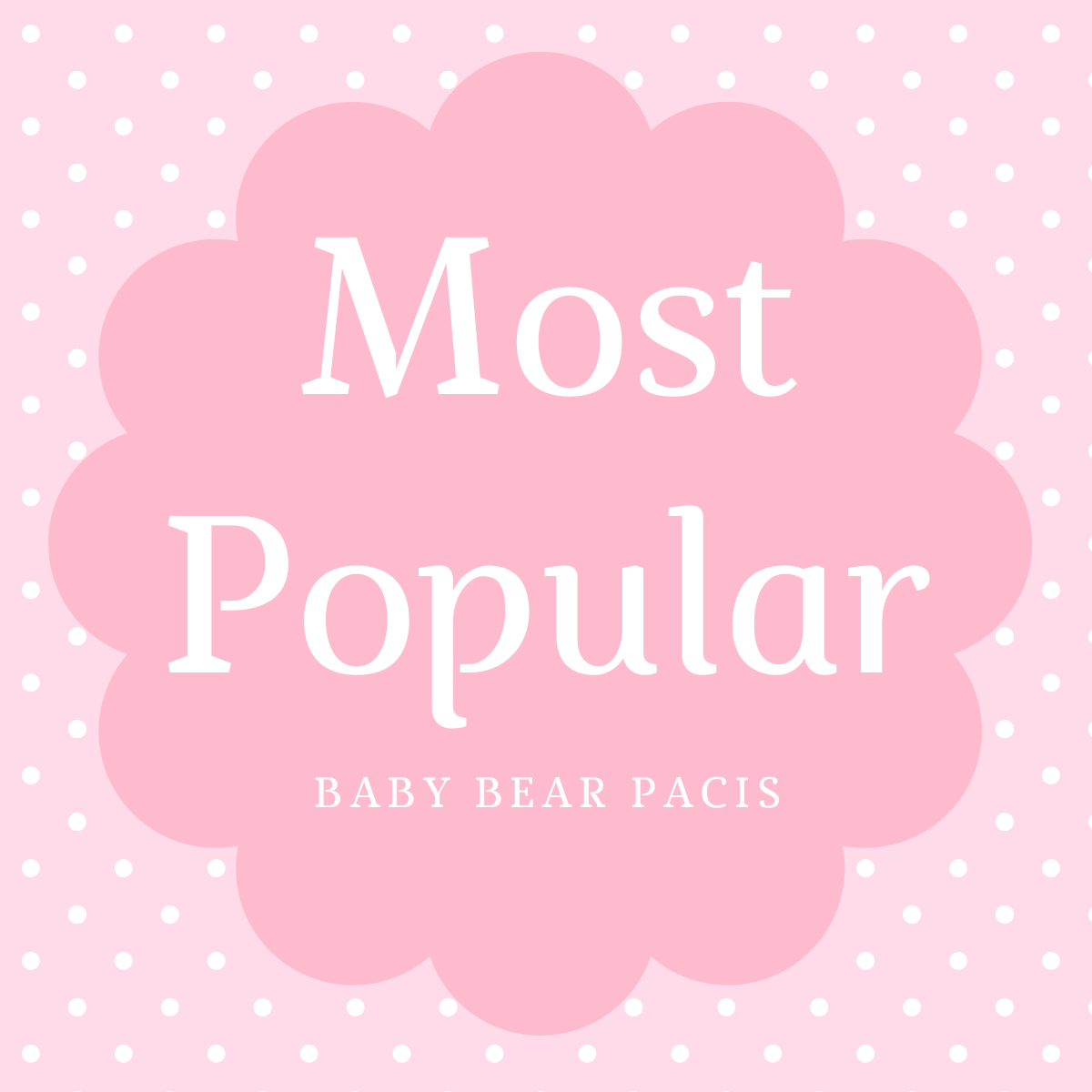 Baby Bear Pacis - Adult Pacifiers – BBP