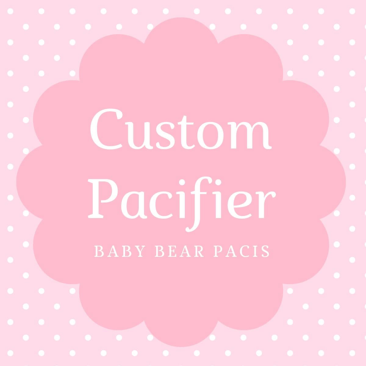 Baby Bear Pacis Custom Build Your Own Adult Pacifier